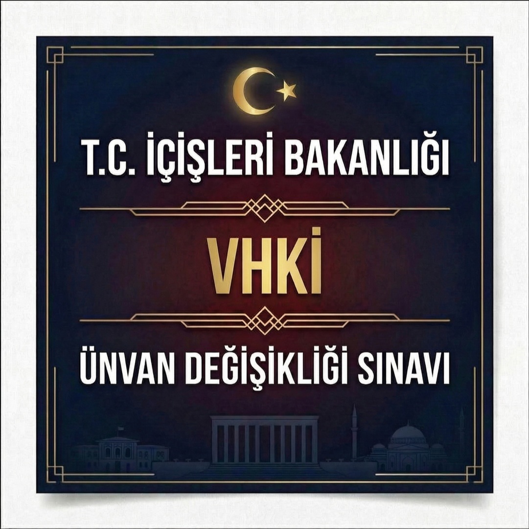 İçişleri Bakanlığı VHKİ Ünvan Değişikliği