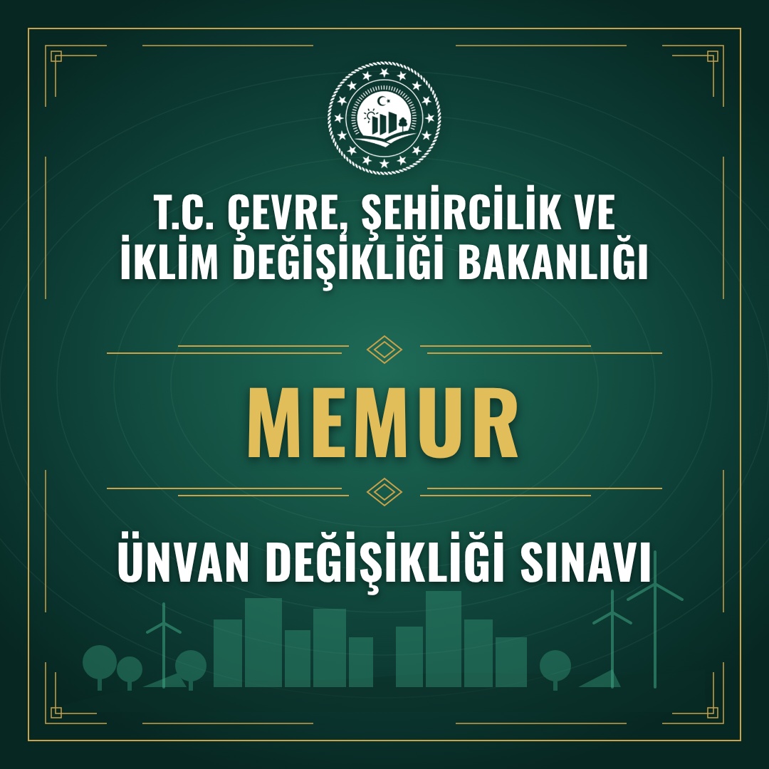 Çevre, Şehircilik ve İklim Değişikliği Bakanlığı Memur Ünvan Değişikliği